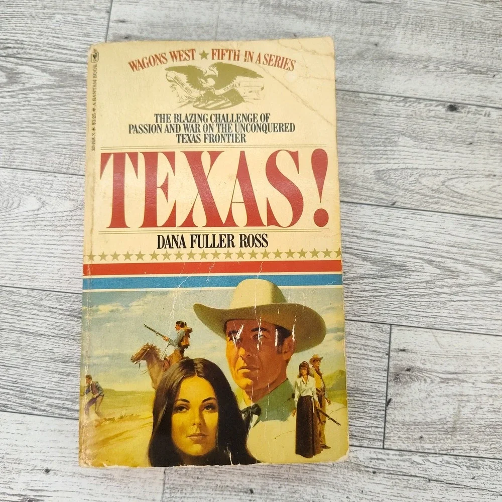 TEXAS Dana Fuller Ross Wagons West #5 1981 Bantam Paperback Historical Fiction